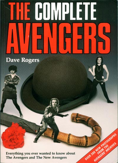 The Complete Avengers by Dave Rogers, UK edition, 1989